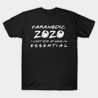 Paramedic 2020 Quarantine Gift T-Shirt